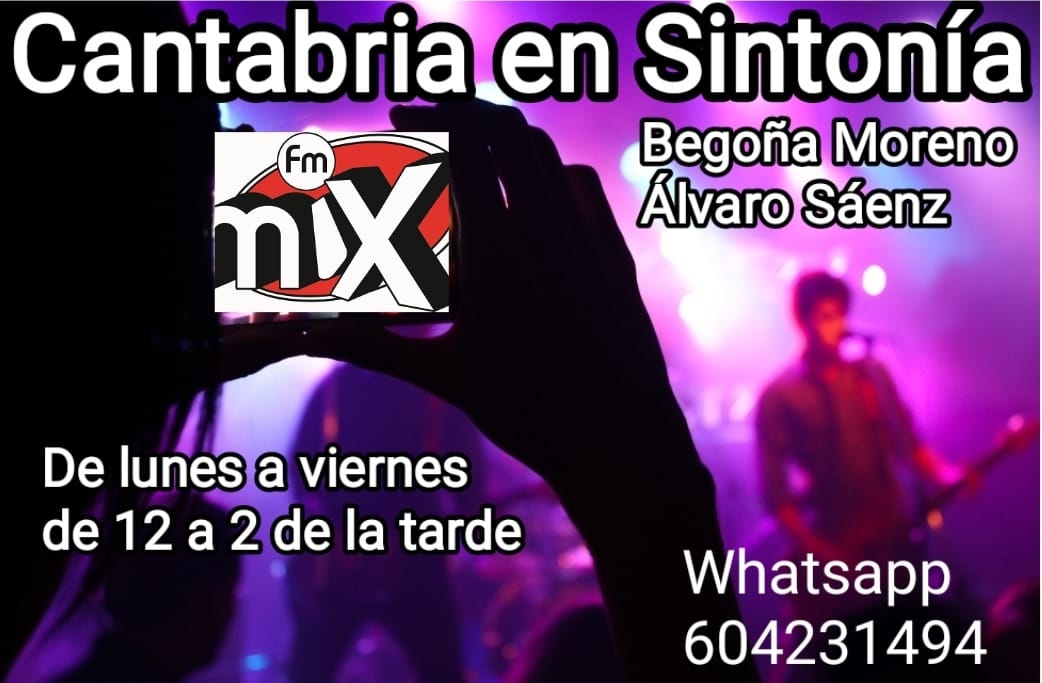 Cantabria en Sintonía en Mix FM. Lunes 15-05-2023
