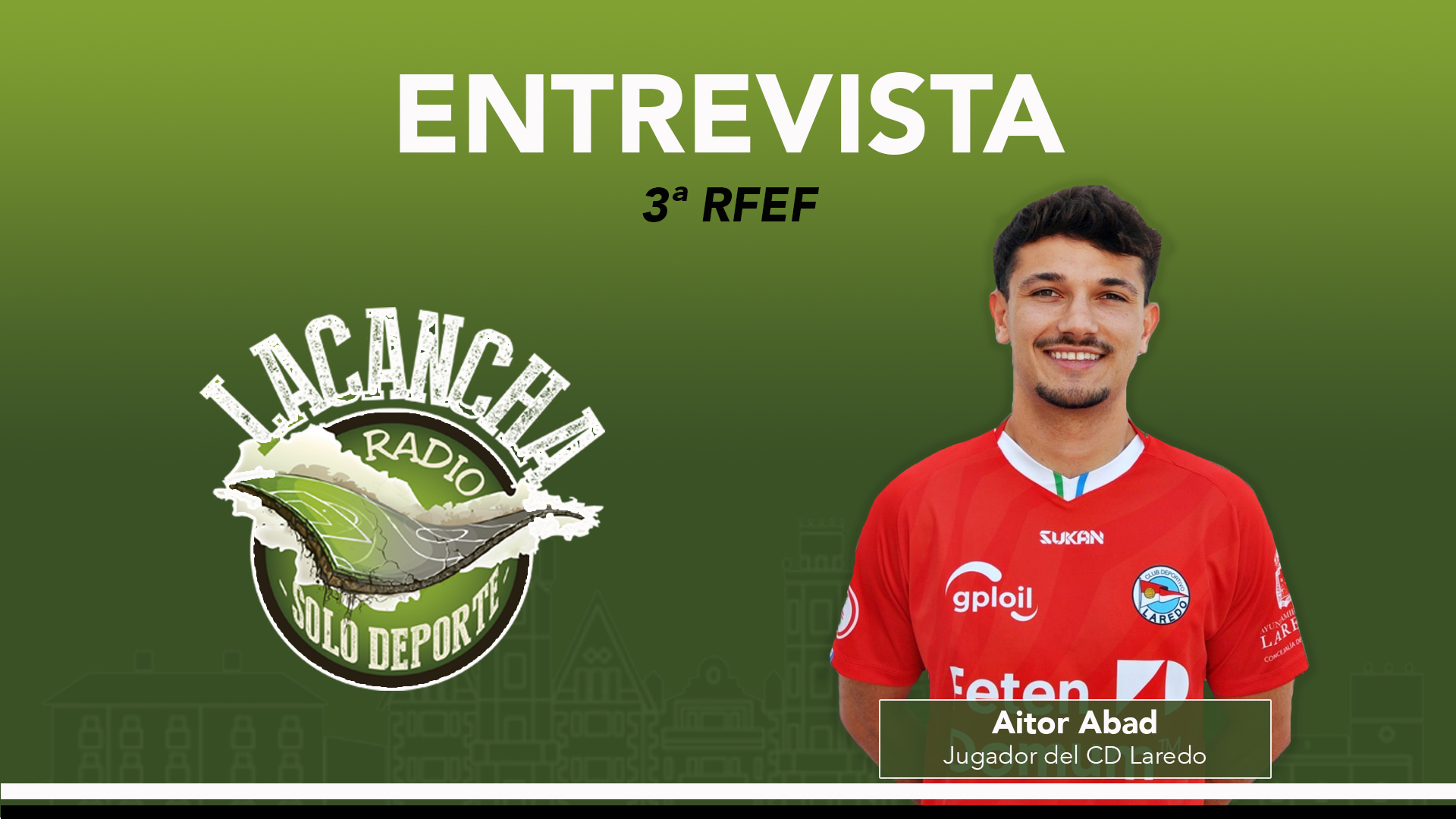 Entrevista con Aitor Abad, jugador del CD Laredo (08/06/2023)