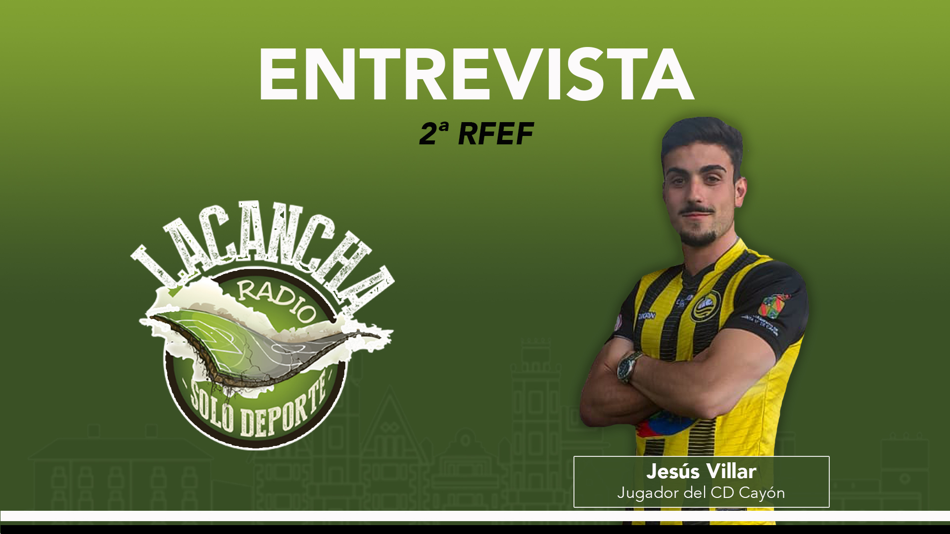 Entrevista con Jesús Villar, jugador del CD Cayón (13/06/2023)