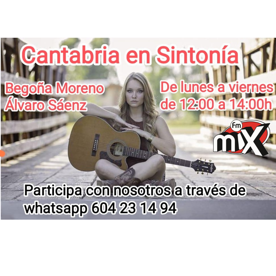 Cantabria en Sintonía en Mix FM. Viernes 07-08-2023