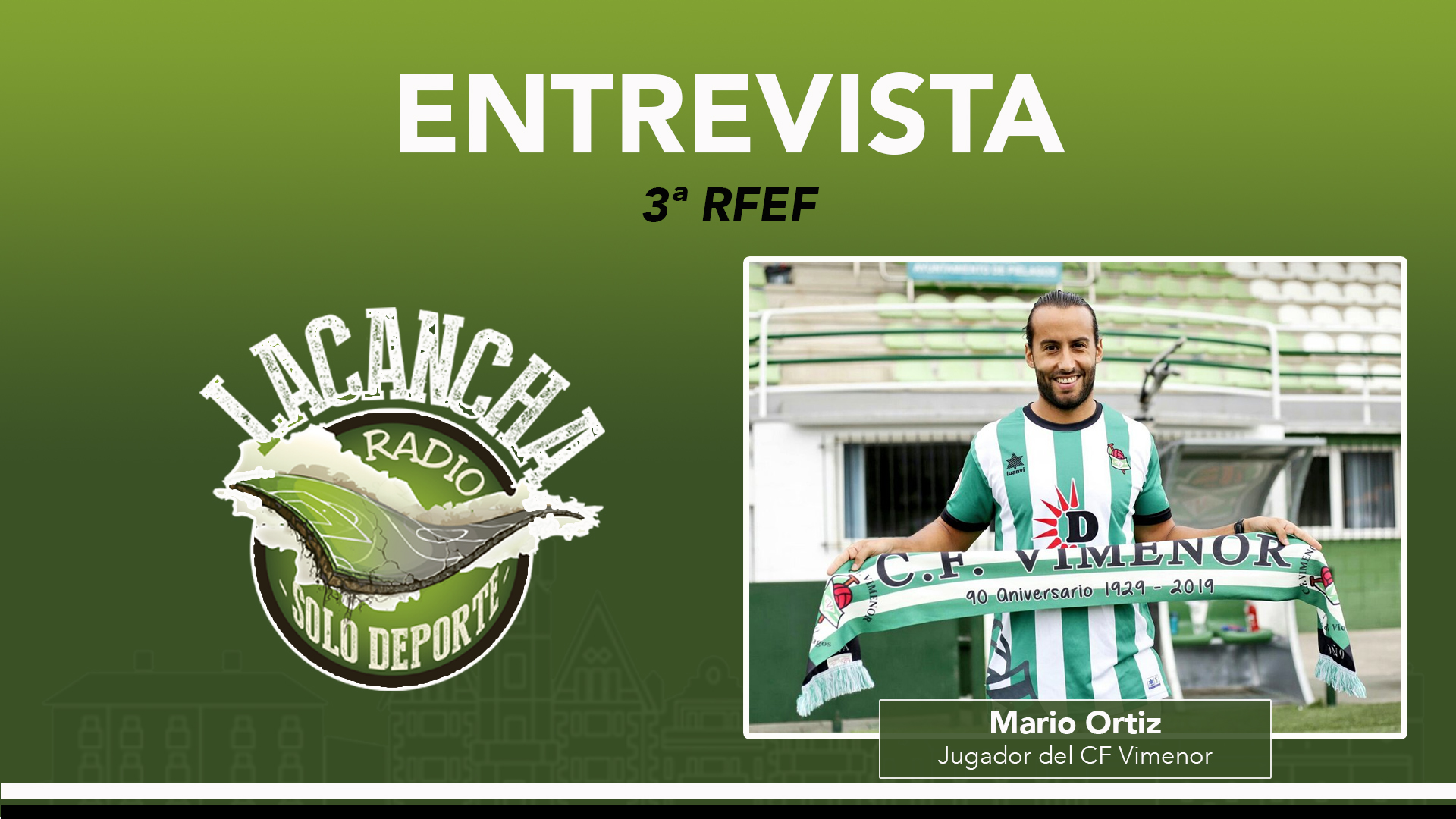 Entrevista con Mario Ortiz, jugador del CF Vimenor (07/07/2023)