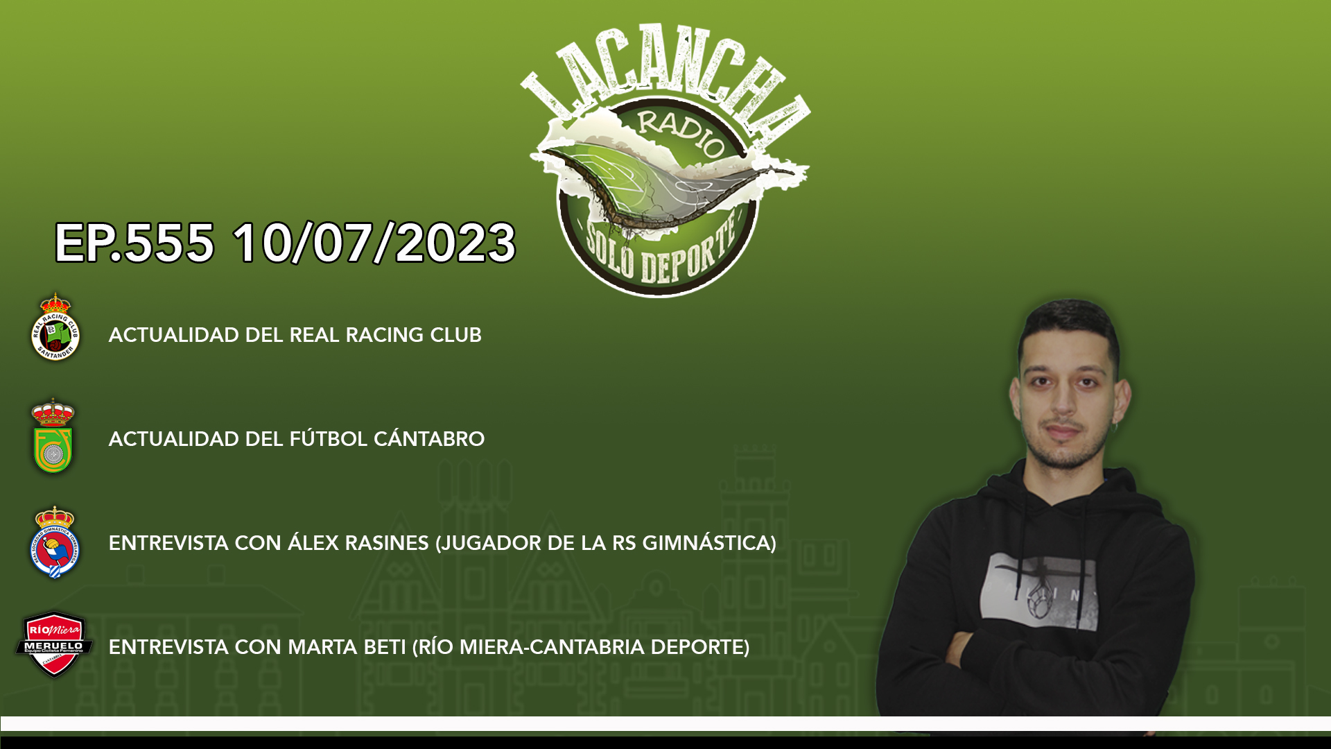 La Cancha Ep. 555 (10/07/2023)