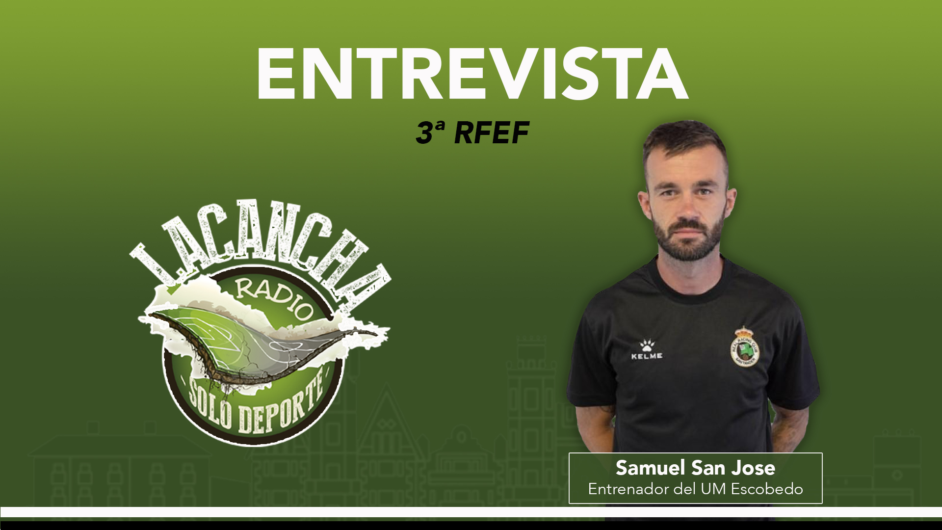 Entrevista con Samuel San José, entrenador del UM Escobedo (25/08/2023)