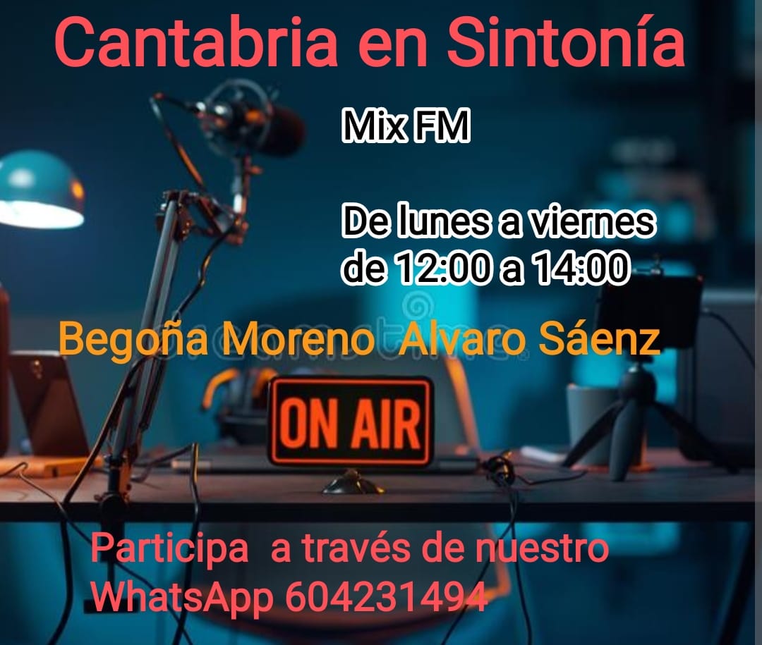 Cantabria en Sintonía en Mix FM. Miércoles 26-07-2023