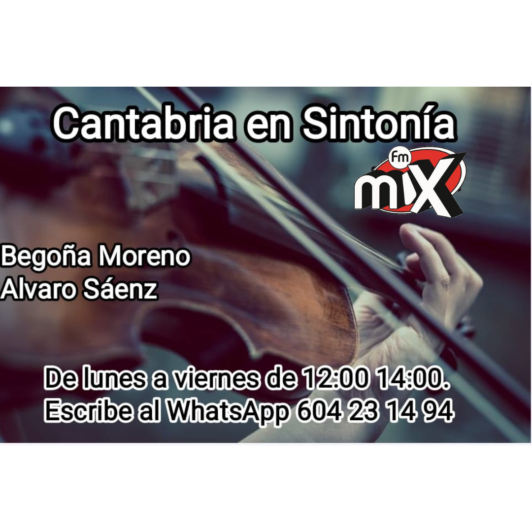 Cantabria en Sintonía en Mix FM. Miércoles 12-07-2023