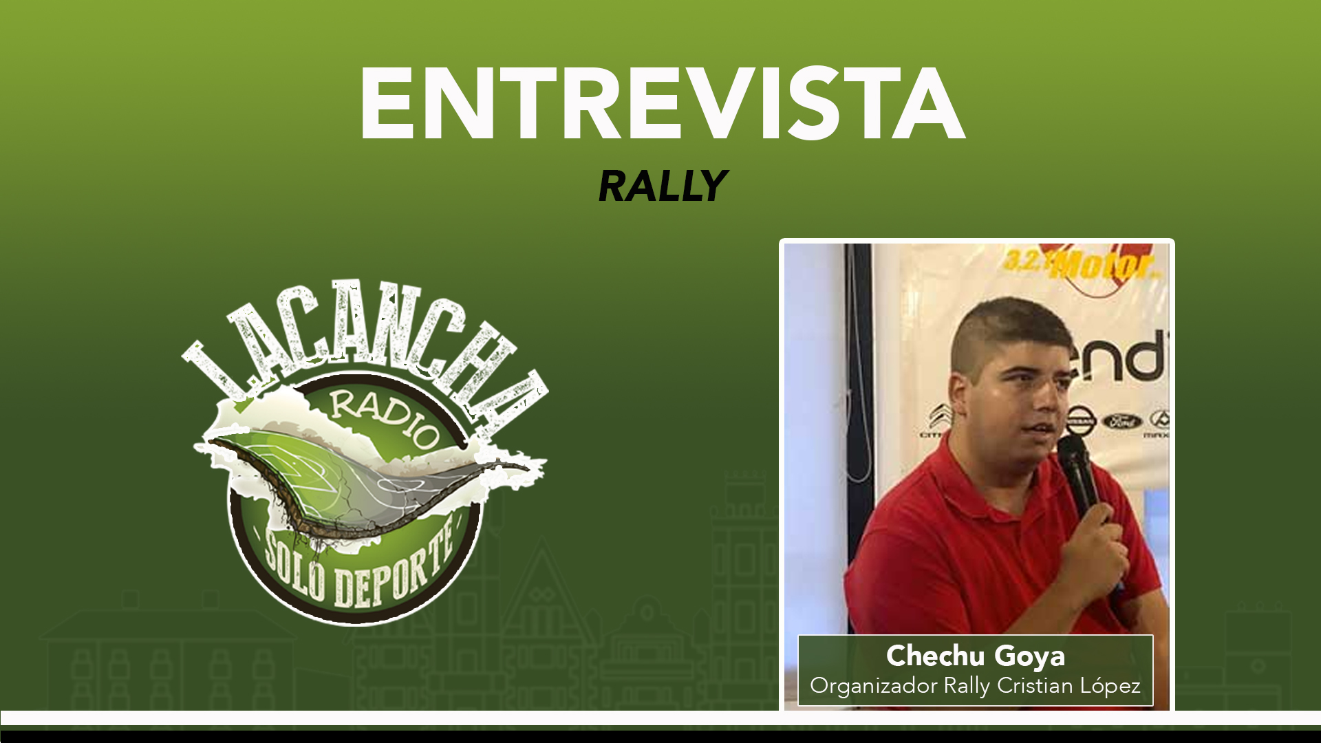 Entrevista con Chechu Goya, organizador del Rally Blendio Cristian López (07/08/2023)