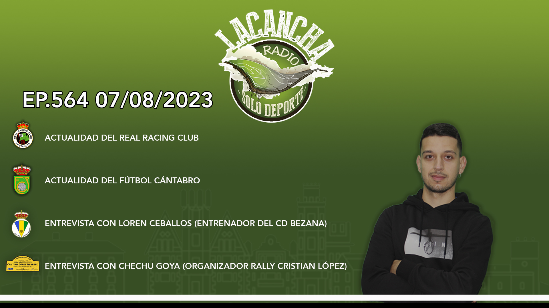La Cancha Ep. 564 (07/08/2023)
