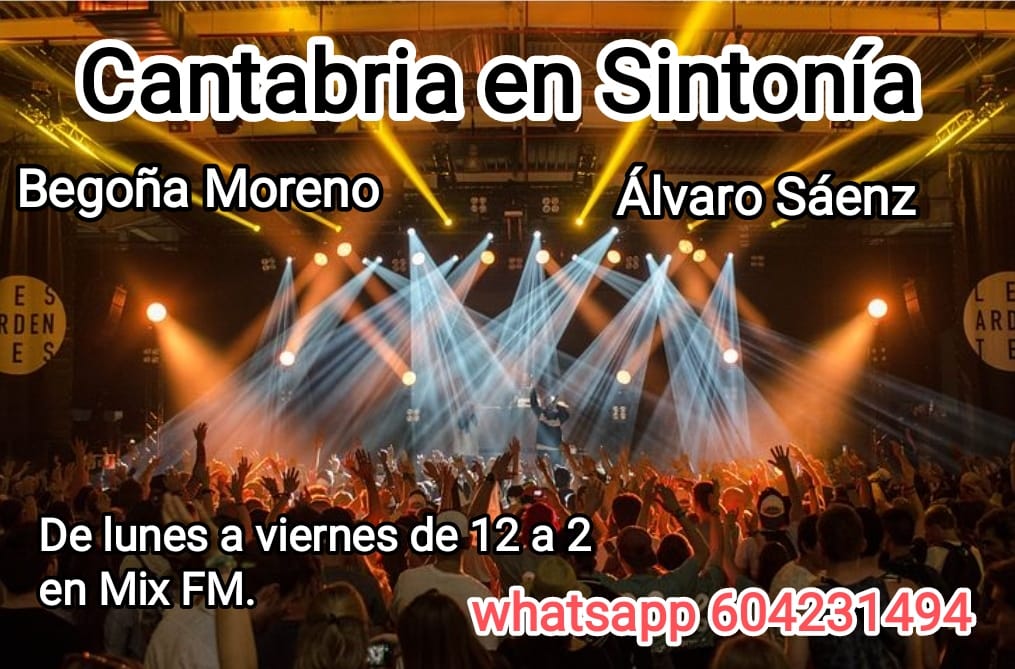 Cantabria en Sintonía en Mix FM. Jueves 24-08- 2023